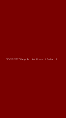 Tampilan Antarmuka Aplikasi Tokoslot77 Kumpulan Link Alternatif Terbaru - 3