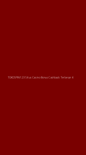 Tampilan Antarmuka Aplikasi Tokospin123 Situs Casino Bonus Cashback Terbesar - 4