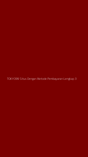 Tampilan Antarmuka Aplikasi Tokyo99 Situs Dengan Metode Pembayaran Lengkap - 3