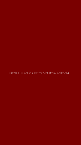 Tampilan Antarmuka Aplikasi Tokyoslot Aplikasi Daftar Slot Resmi Android - 4