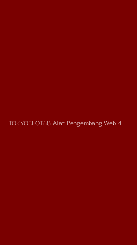 Tampilan Antarmuka Aplikasi Tokyoslot88 Alat Pengembang Web - 4