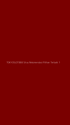 Tampilan Antarmuka Aplikasi Tokyoslot888 Situs Rekomendasi Pilihan Terbaik - 1