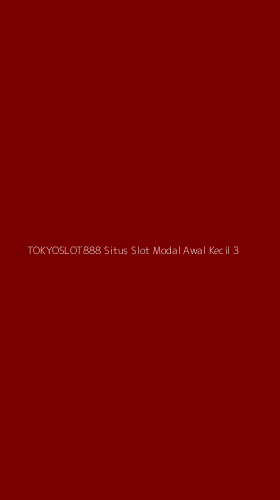 Tampilan Antarmuka Aplikasi Tokyoslot888 Situs Slot Modal Awal Kecil - 3