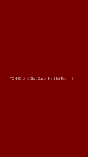 Tampilan Antarmuka Aplikasi Ton4d Link Slot Gacor Hari Ini Resmi - 3