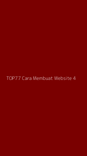 Tampilan Antarmuka Aplikasi Top77 Cara Membuat Website - 4