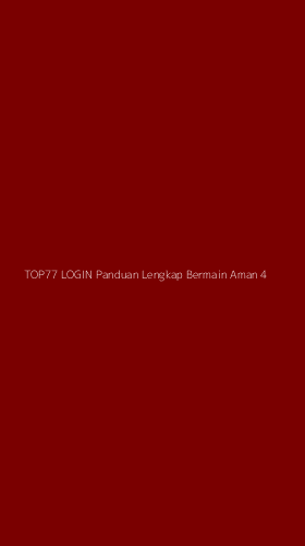 Tampilan Antarmuka Aplikasi Top77 Login Panduan Lengkap Bermain Aman - 4