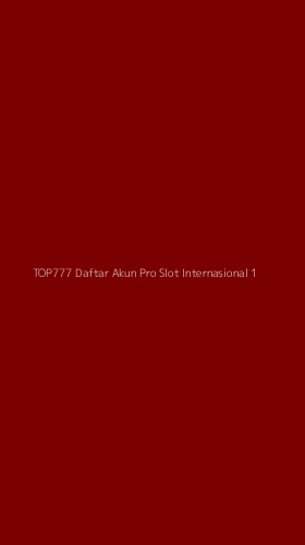 Tampilan Antarmuka Aplikasi Top777 Daftar Akun Pro Slot Internasional - 1