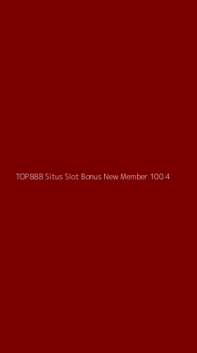 Tampilan Antarmuka Aplikasi Top888 Situs Slot Bonus New Member 100 - 4