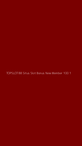 Tampilan Antarmuka Aplikasi Topslot88 Situs Slot Bonus New Member 100 - 1