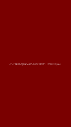 Tampilan Antarmuka Aplikasi Topspin88 Agen Slot Online Resmi Terpercaya - 3