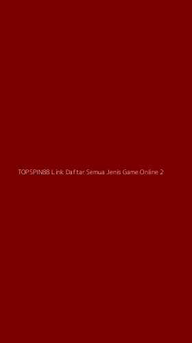 Tampilan Antarmuka Aplikasi Topspin88 Link Daftar Semua Jenis Game Online - 2