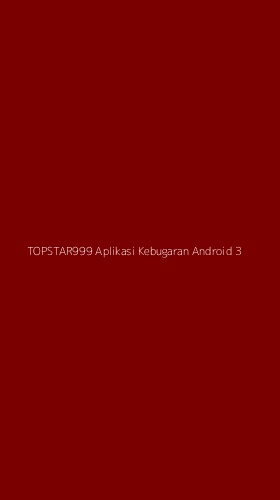 Tampilan Antarmuka Aplikasi Topstar999 Aplikasi Kebugaran Android - 3