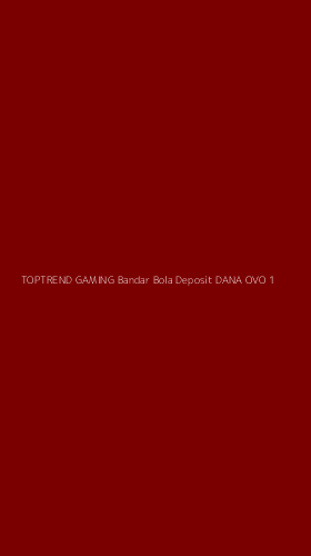 Tampilan Antarmuka Aplikasi Toptrend Gaming Bandar Bola Deposit Dana Ovo - 1