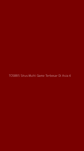 Tampilan Antarmuka Aplikasi Tos885 Situs Multi Game Terbesar Di Asia - 4