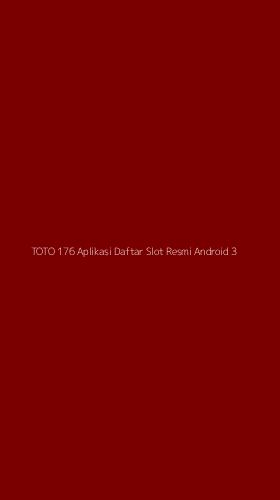 Tampilan Antarmuka Aplikasi Toto 176 Aplikasi Daftar Slot Resmi Android - 3