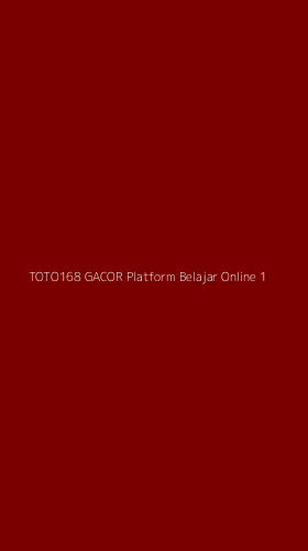 Tampilan Antarmuka Aplikasi Toto168 Gacor Platform Belajar Online - 1