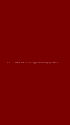 Tampilan Antarmuka Aplikasi Toto777 Login Rtp Slot Tertinggi Hari Ini Gampang Maxwin - 4