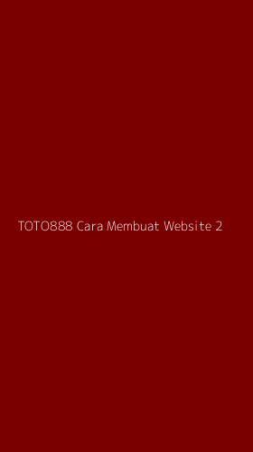 Tampilan Antarmuka Aplikasi Toto888 Cara Membuat Website - 2