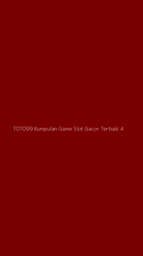 Tampilan Antarmuka Aplikasi Toto99 Kumpulan Game Slot Gacor Terbaik - 4