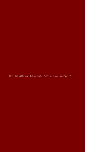 Tampilan Antarmuka Aplikasi Totokl4d Link Alternatif Slot Gacor Terbaru - 1