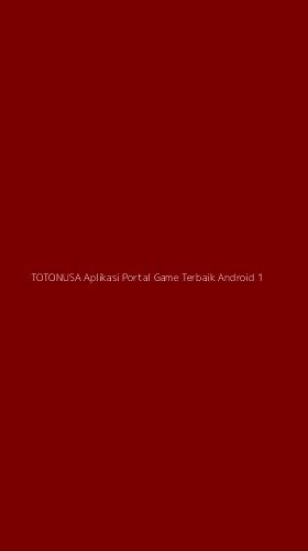 Tampilan Antarmuka Aplikasi Totonusa Aplikasi Portal Game Terbaik Android - 1