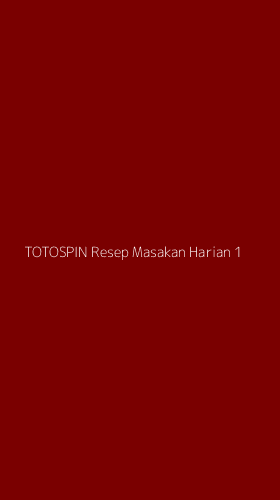 Tampilan Antarmuka Aplikasi Totospin Resep Masakan Harian - 1