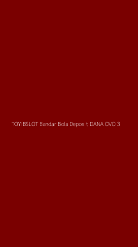Tampilan Antarmuka Aplikasi Toyibslot Bandar Bola Deposit Dana Ovo - 3