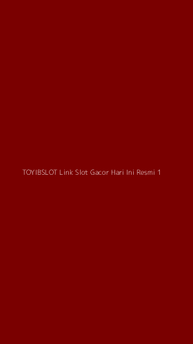 Tampilan Antarmuka Aplikasi Toyibslot Link Slot Gacor Hari Ini Resmi - 1