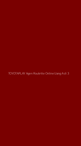 Tampilan Antarmuka Aplikasi Toyotaplay Agen Roulette Online Uang Asli - 3
