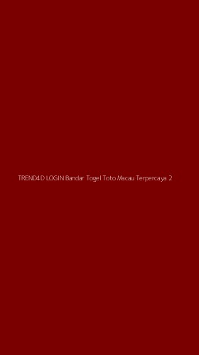 Tampilan Antarmuka Aplikasi Trend4d Login Bandar Togel Toto Macau Terpercaya - 2