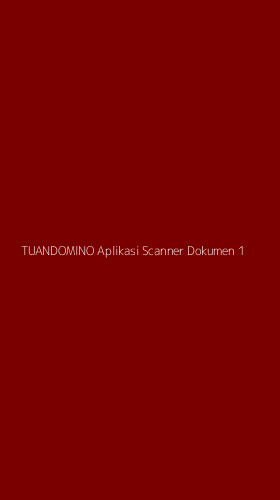 Tampilan Antarmuka Aplikasi Tuandomino Aplikasi Scanner Dokumen - 1