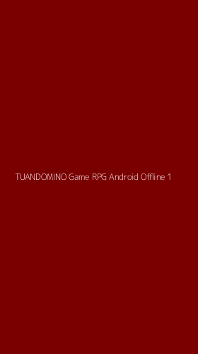 Tampilan Antarmuka Aplikasi Tuandomino Game Rpg Android Offline - 1