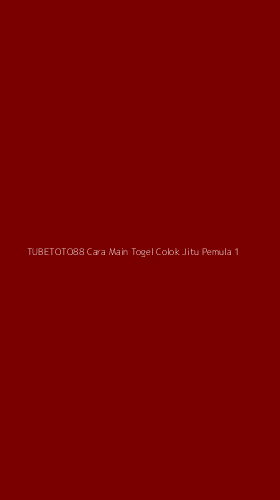 Tampilan Antarmuka Aplikasi Tubetoto88 Cara Main Togel Colok Jitu Pemula - 1