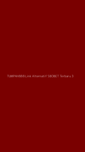 Tampilan Antarmuka Aplikasi Tumpah888 Link Alternatif Sbobet Terbaru - 3