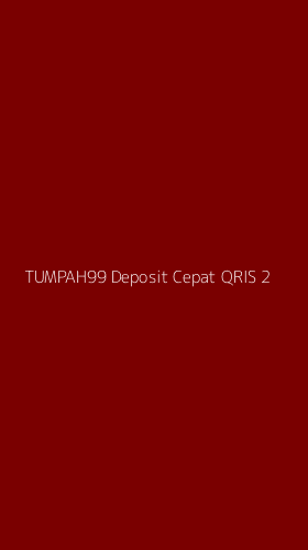 Tampilan Antarmuka Aplikasi Tumpah99 Deposit Cepat Qris - 2