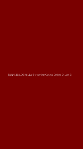 Tampilan Antarmuka Aplikasi Tunas4d Login Live Streaming Casino Online 24jam - 3
