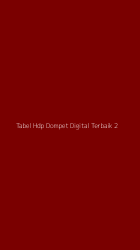 Tampilan Antarmuka Aplikasi Tabel Hdp Dompet Digital Terbaik - 2