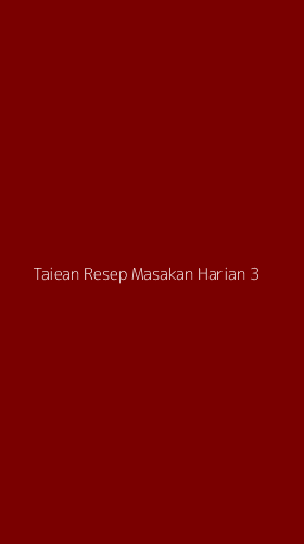 Tampilan Antarmuka Aplikasi Taiean Resep Masakan Harian - 3