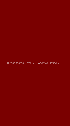 Tampilan Antarmuka Aplikasi Taiwan Warna Game Rpg Android Offline - 4