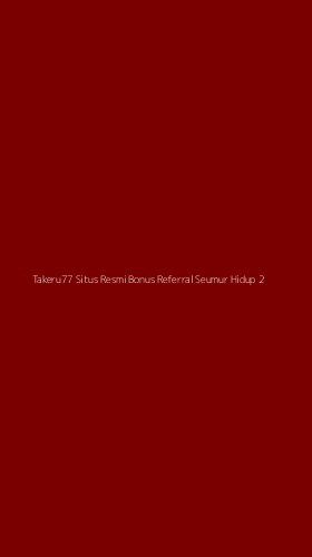 Tampilan Antarmuka Aplikasi Takeru77 Situs Resmi Bonus Referral Seumur Hidup - 2