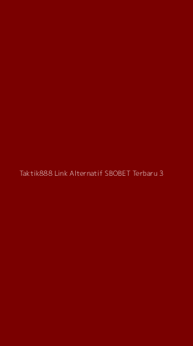 Tampilan Antarmuka Aplikasi Taktik888 Link Alternatif Sbobet Terbaru - 3