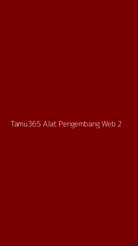 Tampilan Antarmuka Aplikasi Tamu365 Alat Pengembang Web - 2