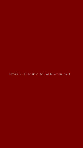 Tampilan Antarmuka Aplikasi Tamu365 Daftar Akun Pro Slot Internasional - 1