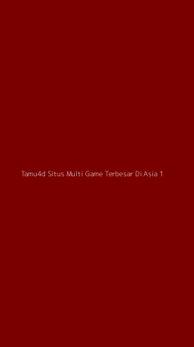 Tampilan Antarmuka Aplikasi Tamu4d Situs Multi Game Terbesar Di Asia - 1