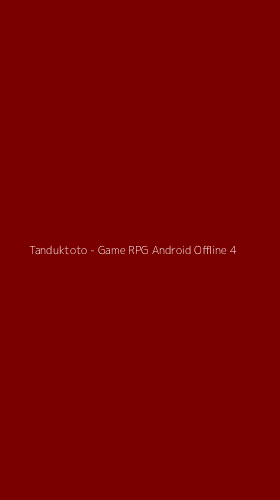 Tampilan Antarmuka Aplikasi Tanduktoto - Game RPG Android Offline - 4