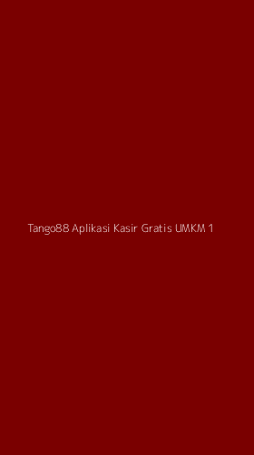 Tampilan Antarmuka Aplikasi Tango88 Aplikasi Kasir Gratis Umkm - 1