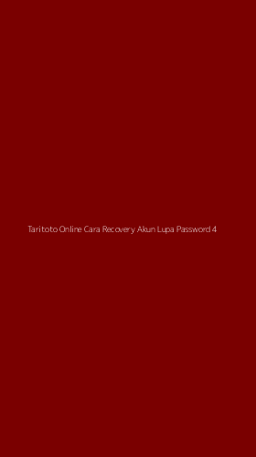 Tampilan Antarmuka Aplikasi Taritoto Online Cara Recovery Akun Lupa Password - 4