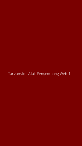 Tampilan Antarmuka Aplikasi Tarzanslot Alat Pengembang Web - 1