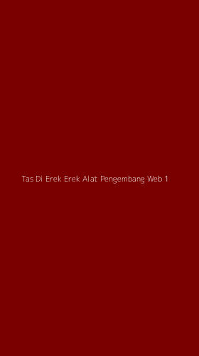 Tampilan Antarmuka Aplikasi Tas Di Erek Erek Alat Pengembang Web - 1