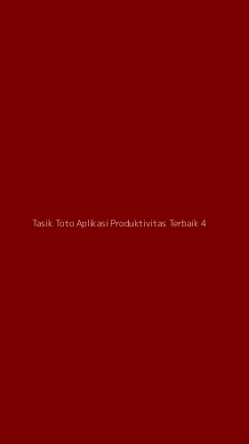 Tampilan Antarmuka Aplikasi Tasik Toto Aplikasi Produktivitas Terbaik - 4